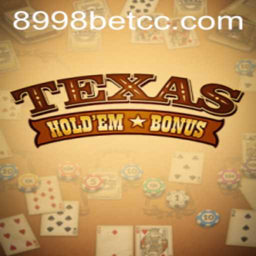 Dive into the Exciting World of Texas Hold'em Bonus at 8998bet.cc